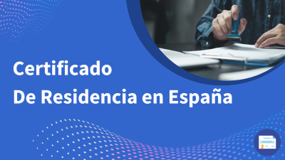 Certificado De Residencia En Espa A Gu A Completa